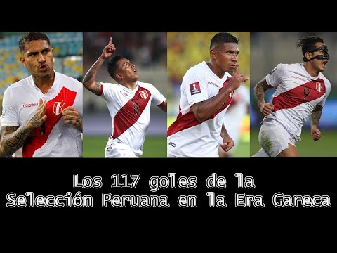 Todos los goles (117) de la Selección Peruana en la Era Gareca (con Mr.  Blue Sky de fondo)
