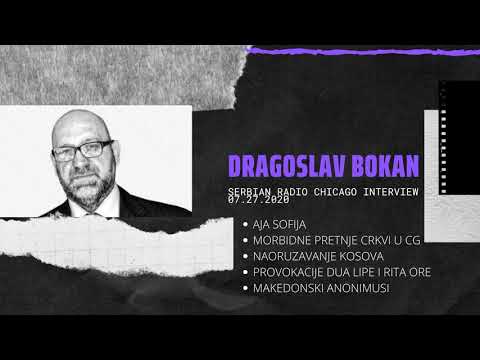 EXCLUSIVE! NEW! Serbian Radio Chicago – DRAGOSLAV BOKAN 07.27.20