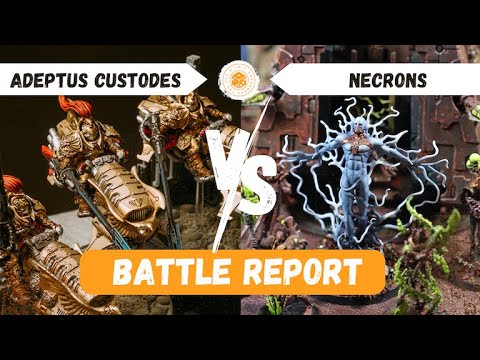 Adeptus Custodes vs Necrons / Warhammer 40,000 Battle Report