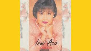 Download lagu Ismi Azis - Kasih mp3