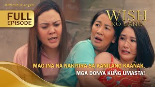 Download lagu Mag-ina na nakitira sa kanilang kaanak, mga donya kung umasta! (Full Episode) | Wish Ko Lang mp3