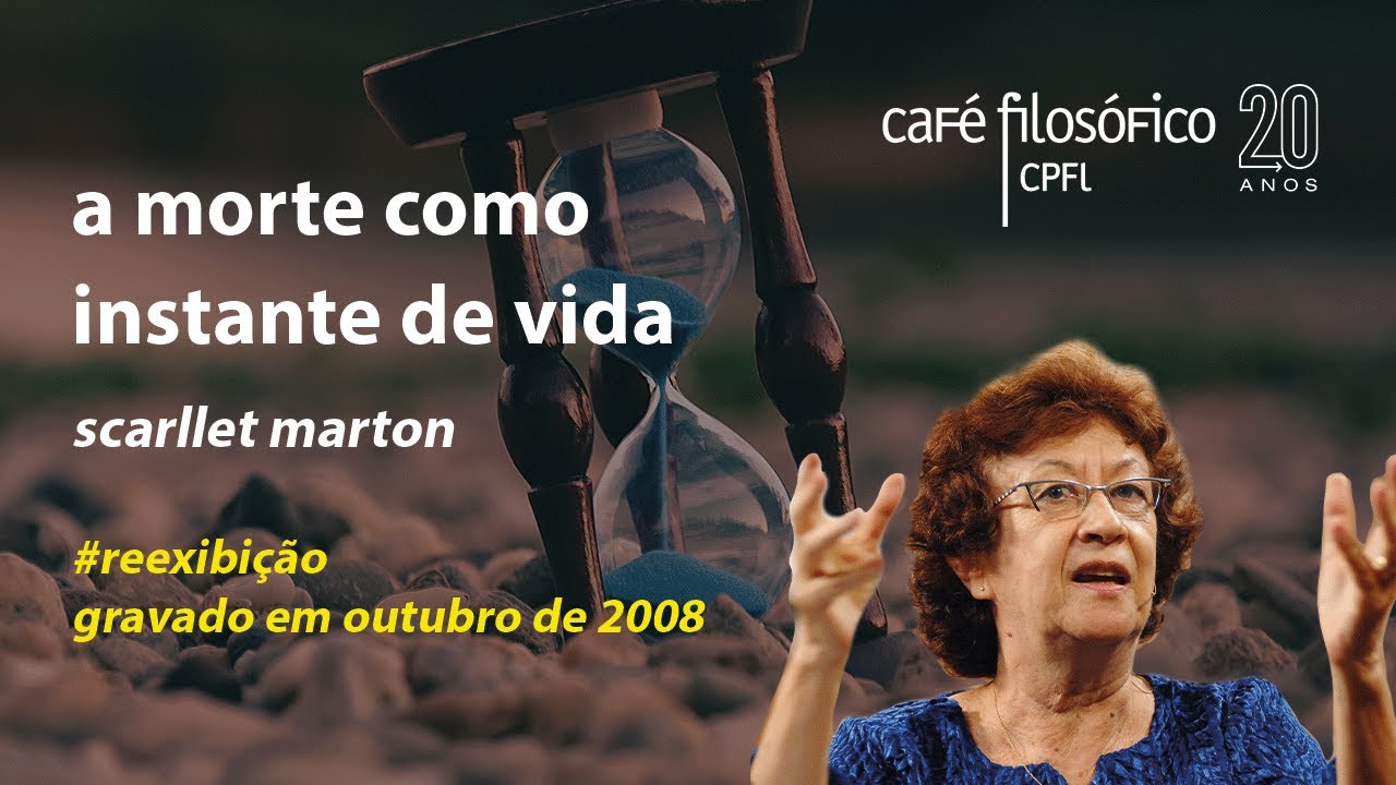 A morte como instante de vida, Scarllet Marton (gravado em 2008)