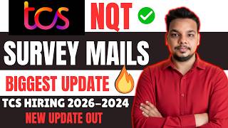 TCS NQT 2026 Biggest Update | Survey Mails Out | TCS NQT 2026 Survey Mail | Details Required