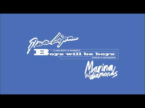Dua Lipa x Marina & The Diamonds - Boys Will Be Boys / I Am Not A Robot (Stan O Mashup)