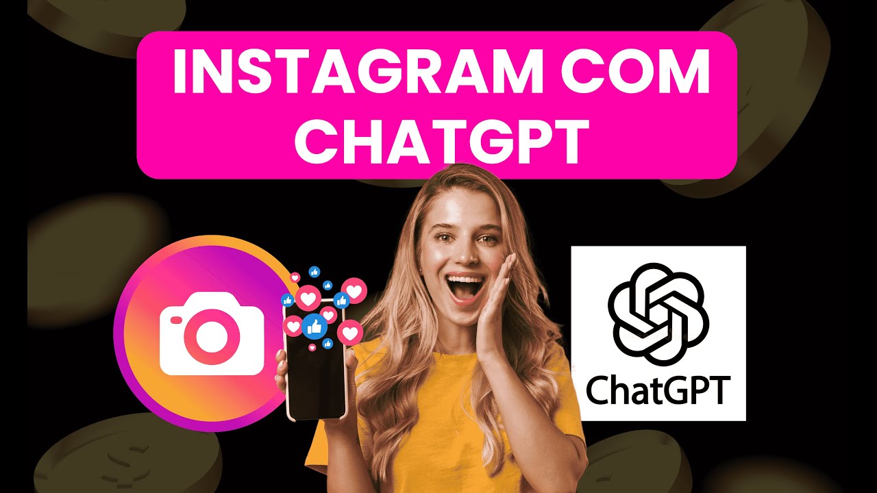 Melhorar seu Instagram com o ChatGPT (inteligência Artificial)