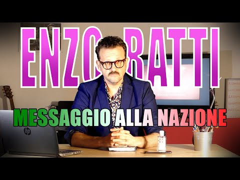 ENZO RATTI - Messaggio alla Nazione
