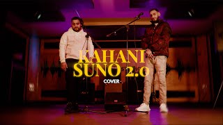 Haseeb Haze X Muki | Kahani Suno 2.0 | Kaifi Khalil (OST COVER)