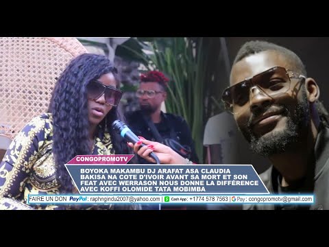 BOYOKA MAKAMBU DJ ARAFAT ASALA CLAUDIA BAKISA NA COTE D'IVOIR AVANT SA MORT ET SON FT AVEC WERRASON.