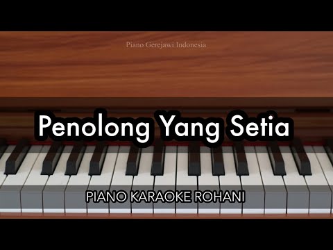 Penolong Yang Setia - Melitha Sidabutar | Piano Karaoke Rohani