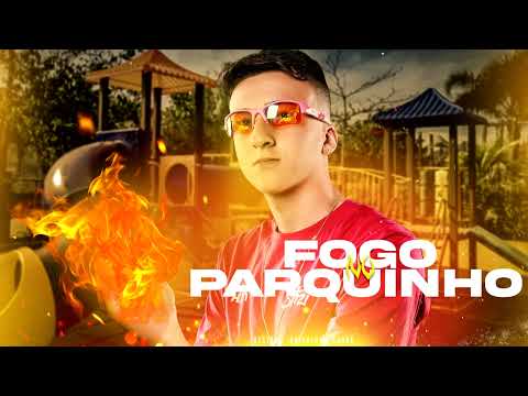 MEGA FOGO NO PARQUINHO (Stizi)