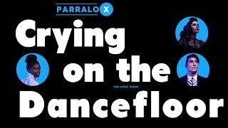 Parralox - Crying on the Dancefloor feat Francine (Lyric Video)