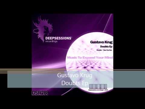 DSR288 Gustavo Krug - Doubts Ep • Deepsessions Recordings