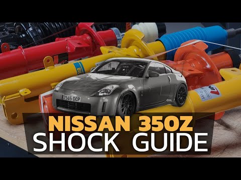 Nissan 350Z Shock Guide - Bilstein / Koni / KYB / Eibach / Monroe