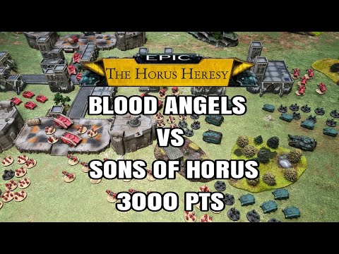 EPIC 30K Battle Report - Blood Angels vs Sons of Horus 3000 pts