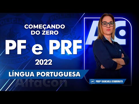 Começando do Zero PF e PRF 2022 - Língua Portuguesa - AlfaCon