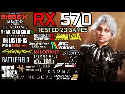 RX 570 8GB in 2026 : Test in 23 Games - Gaming Test in 2026