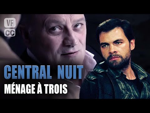 Ménage à trois | Central Nuit | Clovis Cornillac & Michel Creton | Film Policier complet | GP