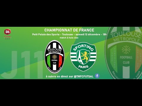 Toulouse Métropole FC Futsal - Sporting Paris, onzième journée de D1 nationale