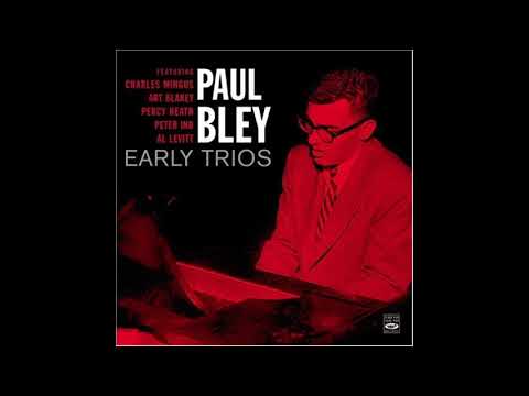 Paul Bley Early Trios