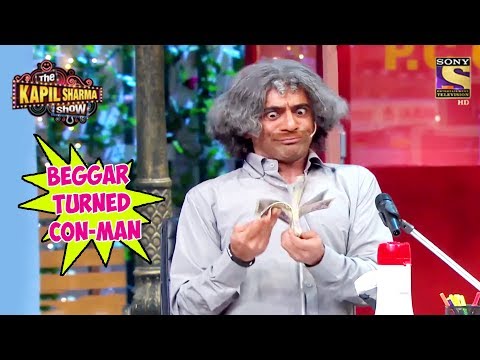 Gulati, Beggar Turned Con-Man - The Kapil Sharma Show