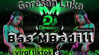 Download lagu DJ Goresan Luka-Horeg Bas Drop mbedil#viral #Horeg#karnavalparty @DJNexora-n3k  mp3