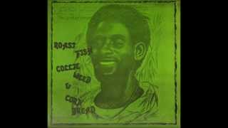 Lee Perry ‎- Roast Fish, Collie Weed, & Corn Bread