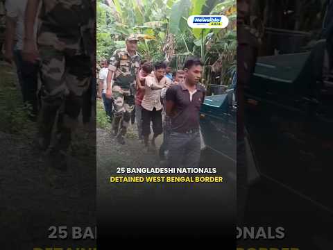 BSF Detains 25 Bangladeshis in West Bengal Border Case