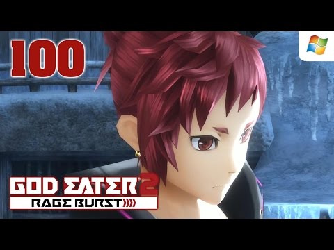 God Eater 2 Rage Burst 【PC】 #100 │ No Commentary Playthrough