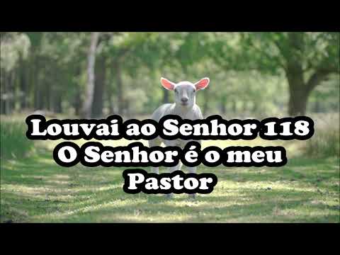 O Senhor É O Meu Pastor - Hinário Luterano