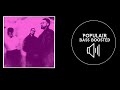 IDALY & RONNIE FLEX & FRENNA - (POPULAIR) | [BASS BOOSTED🔊]