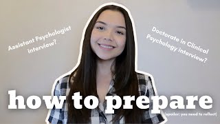 How to prepare for an assistant psychologist/DClinPsy interview - what topics to reflect on?