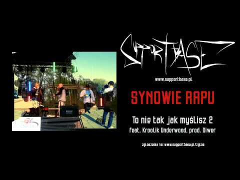 Synowie Rapu - To nie tak jak myślisz 2 (feat. Kroolik Underwood, prod. Diwer)