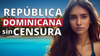 ASÍ SE VIVE EN REPÚBLICA DOMINICANA: gente, costumbres, tradiciones, destinos/🇩🇴
