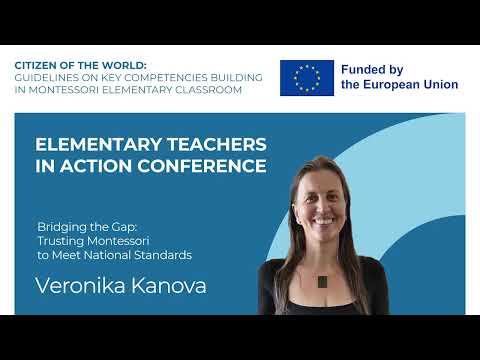 Bridging the Gap: Trusting Montessori to Meet National Standards | Veronika Kanova