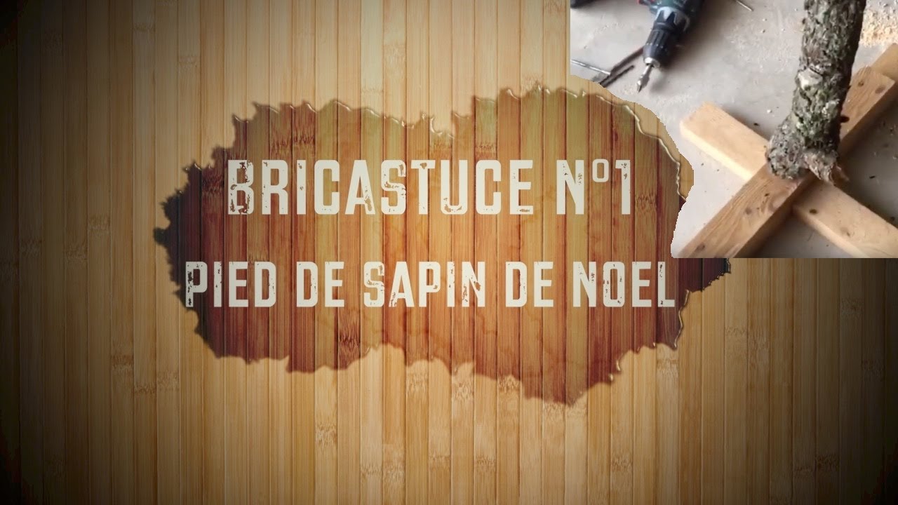 Bricastuce 1 Pied de Sapin de Noel, comment fabriquer un pied de sapin de noël pas cher