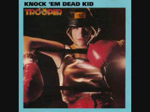 TROOPER - Knock 'Em Dead Kid