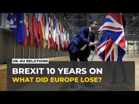 Brexit 10 years on: EU adjusts to life without the UK