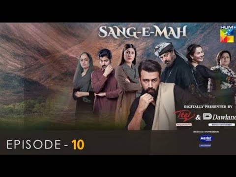 Sang-e-Mah EP 10 [Eng Sub] 13 Mar 22 - Presented by Dawlance & Itel Mobile, Powered By Master Paints