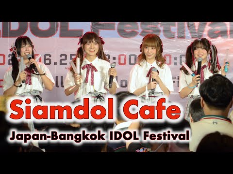 Siamdol Cafe - Full Stage [2022.06.25 Japan-Bangkok IDOL Festival] 4K