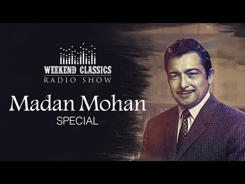 Weekend Classic Radio Show | Get Ready for Nostalgia: Madan Mohan's Classic Hits | Lag Ja Gale