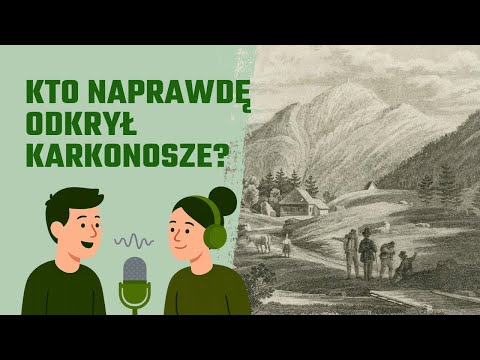 Pierwsi turyści w Sudetach | Porozmawiajmy o... #1
