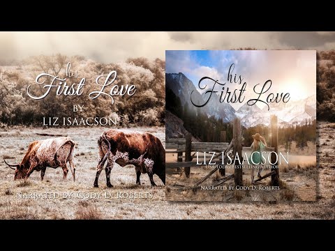 Second Chance Romance Book - HIS FIRST LOVE, Book 1 - Ivory Peaks Romance Series - PART 1