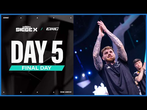 R6 Siege X at EWC 25 - FINAL DAY!