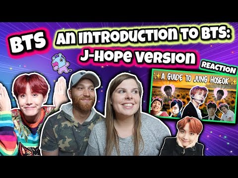 An Introduction to BTS: J-Hope Version Reaction Video