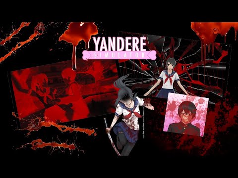 IF I CAN'T HAVE YOU, NO ONE CAN // Yandere Simulator