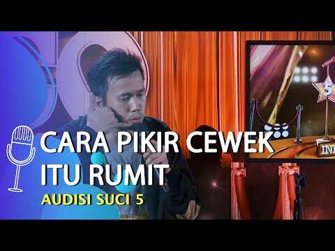 Audisi Stand Up Comedy Erwin: Cara Pikir Cewek Itu Rumit!!! Buktinya... - SUCI 5