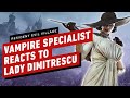 Resident Evil Village: Romanian Vampire Specialist Reacts to Lady Dimitrescu