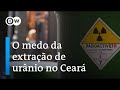Urânio no Ceará, reflexo inesperado da guerra