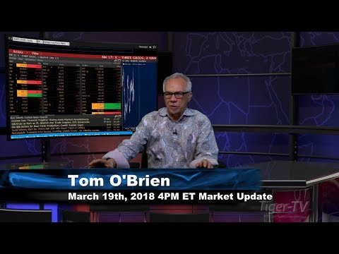 March 19th 4PM EST Market Update with Tom O'Brien on TFNN