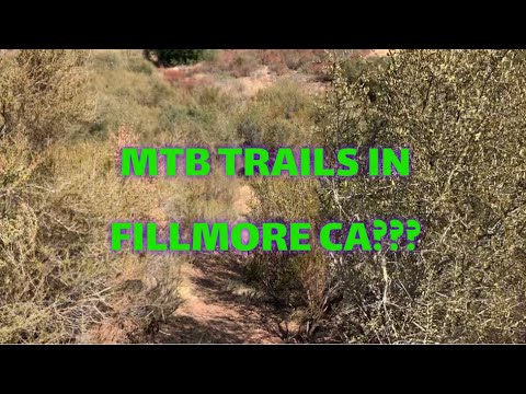 MTB Trails in Fillmore CA?